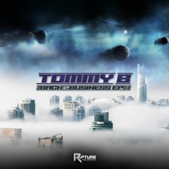 Tommy B - Back2Business EP (Previews) Rock This & Really Psyk