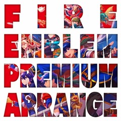 Fire Emblem Premium Arrange Album: Battle Medley