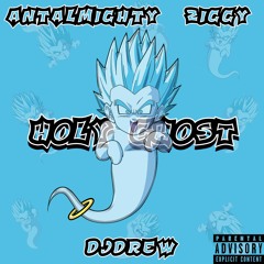Holy Ghost Feat.Ziggy(Prod.DjDrew)