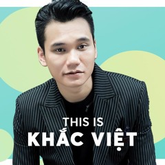 Tình Yêu Trẻ Con - Khắc Việt