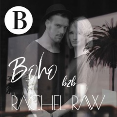 Beach Podcast Exclusiv  BOHO b2b Rachel Raw