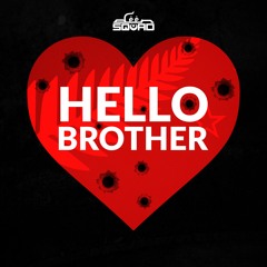 HELLO BROTHER