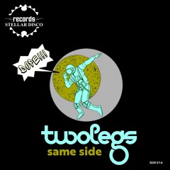 Twolegs - Same Side EP [SDR014] (Preview)