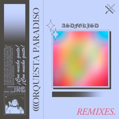 ASTROTAKI (Orquesta Paradiso Remix)🌌