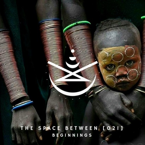 The Space Between [021] - Beginnings