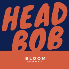 HEAD BOB - BLOOM