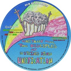 UNITONE Meets THE DISCIPLES at TEN STRINGS STUDIO - Unification Dub (Unitone Soundimentional Music)