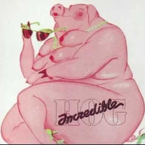 INCREDIBLE HOG Another Time