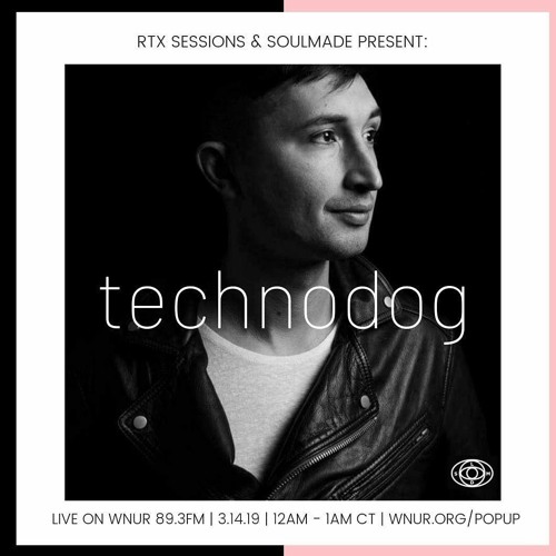 Technodog (Soulmade) @WNUR RTX Sessions live show 89.3fm Chicago 03/14/2019