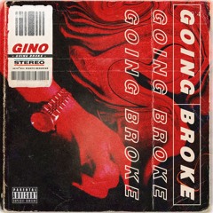 Gino KSK - Going Broke