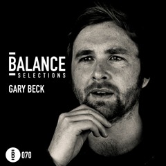 Balance Selections 070: Gary Beck