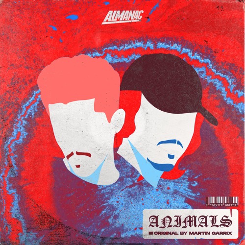 Stream Almanac - Animals (Original by Martin Garrix) by Almanac | Listen  online for free on SoundCloud