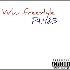 Wuu freestyle pt.4&5(prod.rolandjoeC)
