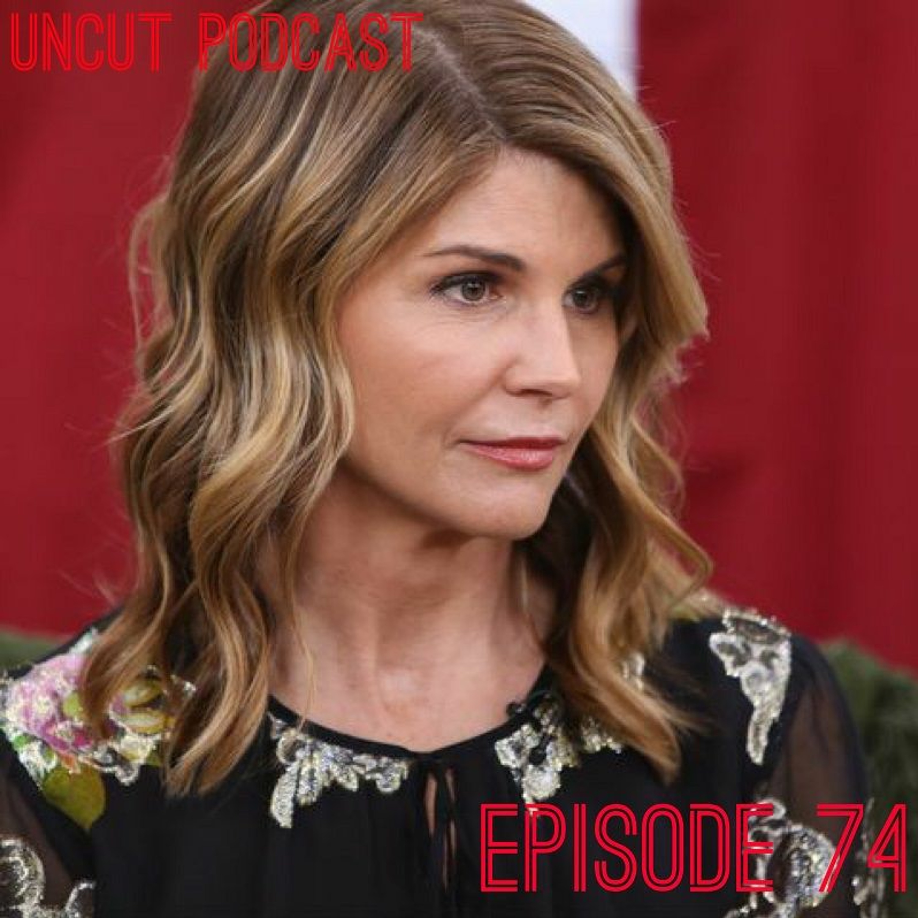 Episode 74 -Fvck Aunt Becky!