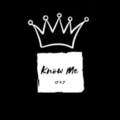Know Me (Prod. vinnybeats)
