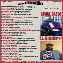 EastNYRadio On WKCR 89.9fm  Episode 3 - 15 - 19 Special Guest D.V. Alias Khryst - Jamal Gasol
