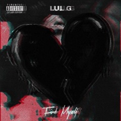 Lul G - Find Myself (Official Audio) Prod. Davebeatzz X Ebtrakz