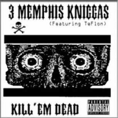 3 Memphis Kniccas - Bone Diss 2