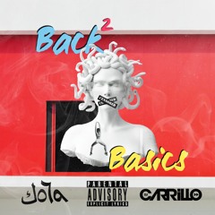 Back 2 Basics - JotaGA Feat DJ Carrillo