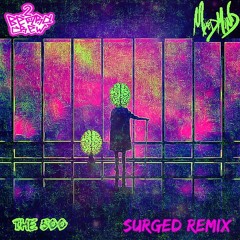 MixedMind - Surged (2 Beard Crew Remix) [FREE DL]