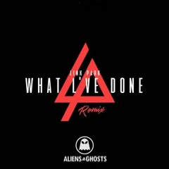 Link Park - What I've Done (Aliens & Ghosts Remix)[FREE DOWNLOAD]