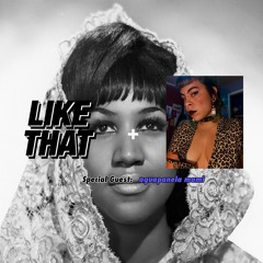 LIKE THAT RADIO S2 EPISODE 11 (3.21.19) Special Guest: Aguapanela Mami
