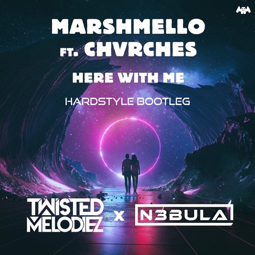 Marshmello ft CHVRCHES - Here With Me (Twisted Melodiez x N3bula Hardstyle Bootleg) [FREE DOWNLOAD]