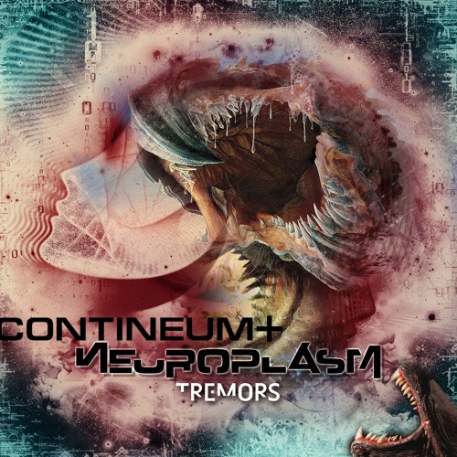 Neuroplasm & Contineum | Tremors (Preview) | 24/7 Records