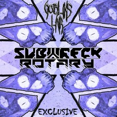 Subwreck - Rotary [Clip][OUT NOW! The Goblins Lair]