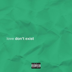 Don't Exist ft. TDK (prod. YoungJae & KingKwad)
