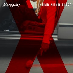 Numb Numb Juice [Freestyle]