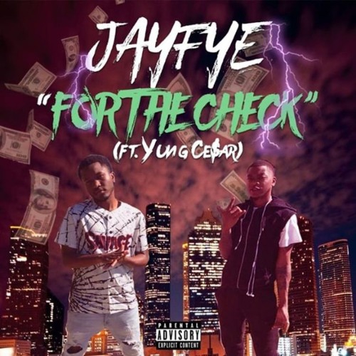 For The Check ft. Yung Ce$ar