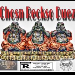 Reckso x Duez x EyeAmChosn - Watch Wha Ya Say