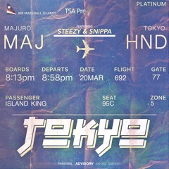 Tokyo x Island King x Steezy x Snippa