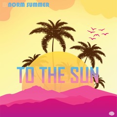 To the Sun (Original Mix)