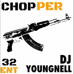 Dj YoungNell - Chopperl