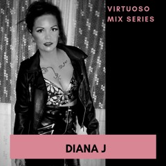 Virtuoso Mini Mix - Diana J