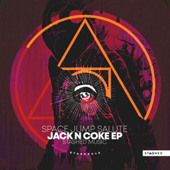 Space Jump Salute - Jack N Coke (Original Mix) [Stashed Music] [MI4L.com]