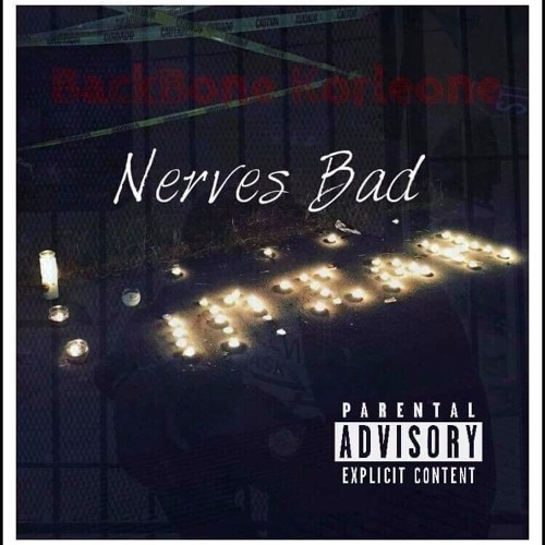 BACKBONE - MY NERVES BAD