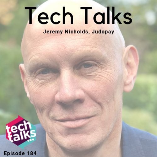 Episode 184 with Jeremy Nicholds, CEO of Judopay