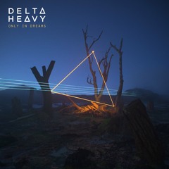Delta Heavy x Muzzy - Revenge