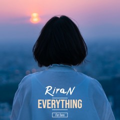 RiraN - Everything (Free Download)