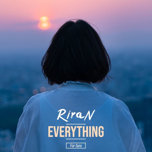 RiraN - Everything (Free Download)
