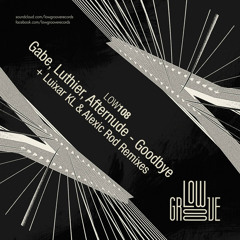 LOW108 : Gabe, Luthier, Afternude - I'm Black (Original Mix)