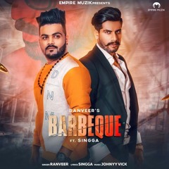 Barbeque - Ranveer Feat Singga | Official Full Audio 2019