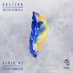 Dusterr - The Baptism (Atelier Francesco Remix)