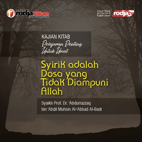 Stream Ad Durusul Muhimmah Syirik Adalah Dosa Yang Tidak Diampuni Allah By Radio Rodja 756am Listen Online For Free On Soundcloud