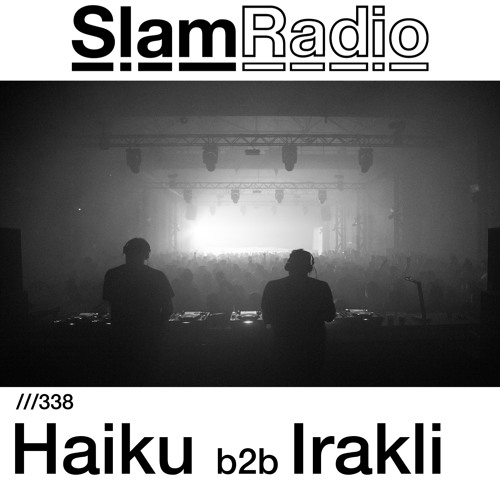 #SlamRadio - 338 - Haiku b2b Irakli