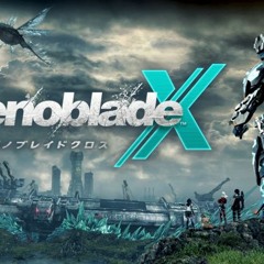 Minor Boss Battle - Xenoblade Chronicles X OST - Hiroyuki Sawano