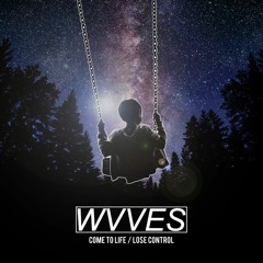 WVVES - Come To Life (Radio Edit)